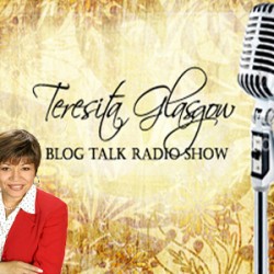 The Teresita Glasgow Blog Talk Radio Show